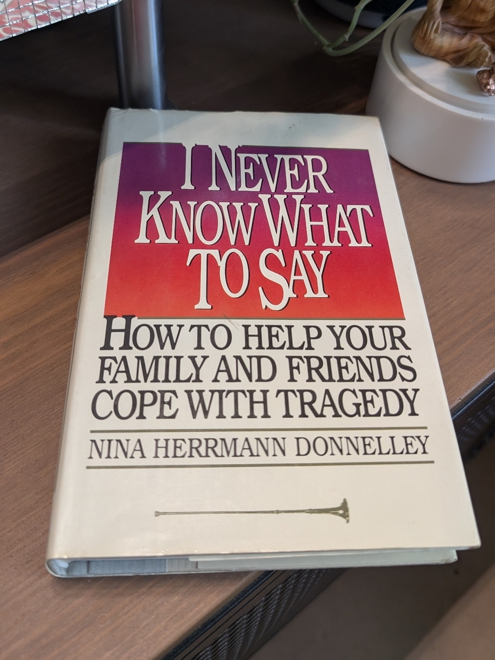 2/$10 - I Never Know What To Say - Nina Herrmann Donnelley